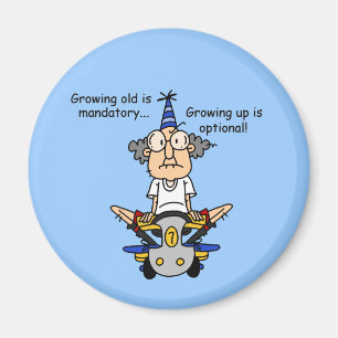 Aufwachsen ist fakultativer Spaß Magnet