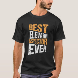 Aufzug Mechanischer bester Aufzug Inspektor je 1 T-Shirt