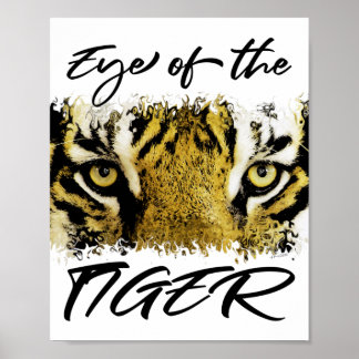 Auge des Tigers, motivierend, inspirierend Poster
