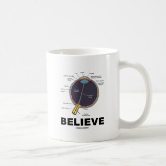 Auge glauben (anatomischer Spaß) Kaffeetasse