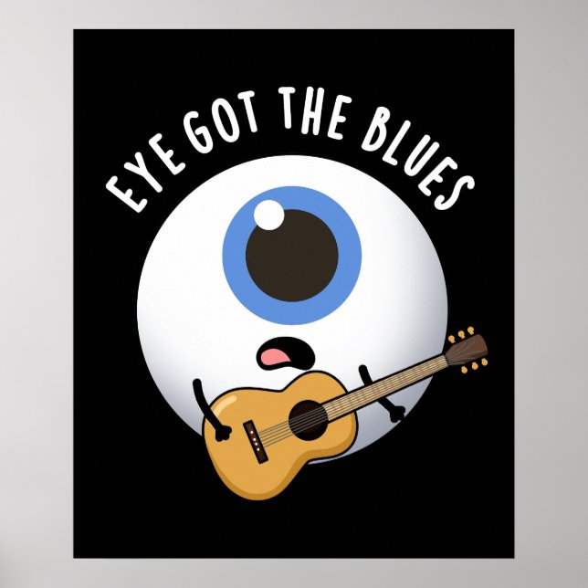 Auge Got Blues Funny Eyeball Music Puff Dark BG Poster (Vorne)