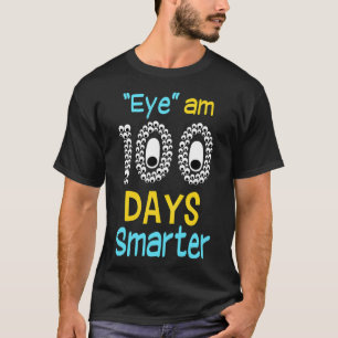 Auge ist 100 Tage klüger 100 Tage der Schule T-Shi T-Shirt