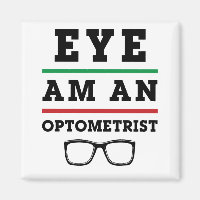 Auge ist ein Optometriker Funny Optometrie