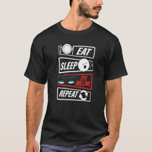 Augen Verdrehen Roll Meine Augen  Zitate Humor  2 T-Shirt