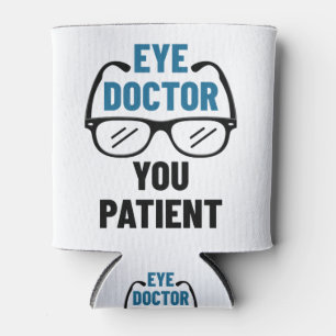 Augenarzt Sie Patient Funny Optometrist Dosenkühler