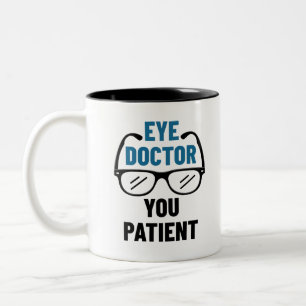 Augenarzt Sie Patient Funny Optometrist Zweifarbige Tasse