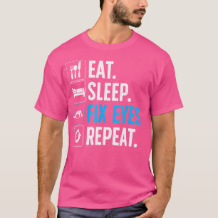 Augenchirurgie Kunst für Männer Frauen Augenarzt O T-Shirt