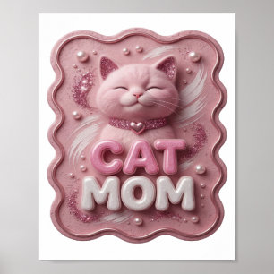 Augenfälliges Rosa CAT MOM Poster