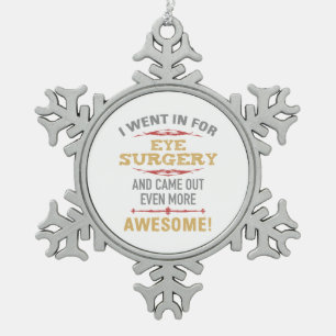Augenoperation Wiederherstellung Humor Schneeflocken Zinn-Ornament