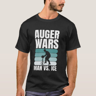Auger Wars Man Vs Eisangeln T-Shirt