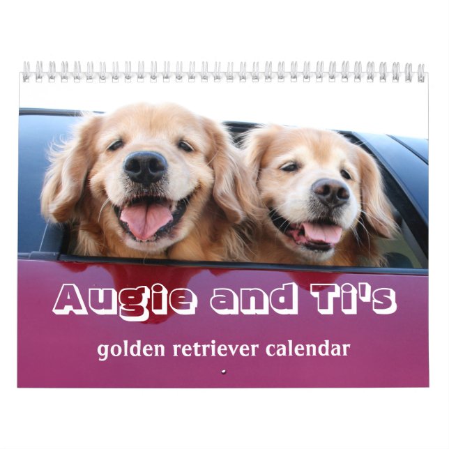 Augie und des Ti golden retriever 2017 Kalender (Titelbild)