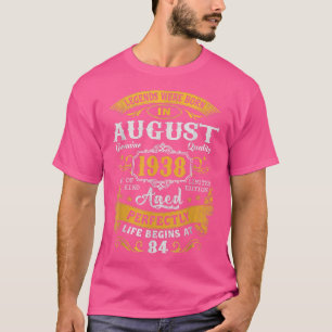 August 1938 84th Birthday Gift 84 Year Old Men Wom T-Shirt