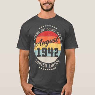 August 1942 80. Geburtstag T-Shirt 80 Jahre alt se