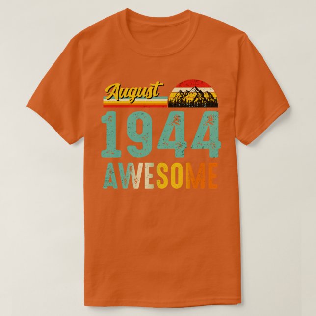 August 1944 Geburtstagsgeschenk Shirt Vintager Aug (Design vorne)