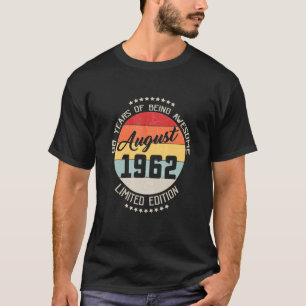 August 1962 60. Geburtstag 60 Jahre Awesom zu sein T-Shirt