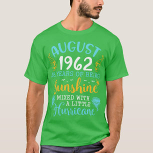 August 1962 glücklich Geburtstag 58 Jahre als Suns T-Shirt