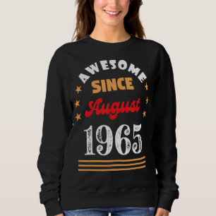 August 1965 Geburtstag Phantastisch Seit 1965 Augu Sweatshirt