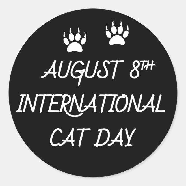 August 8. Internationaler Tag der Katze Runder Aufkleber (Vorderseite)