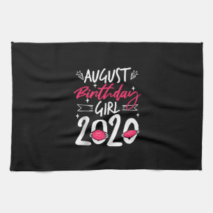 August Birthday Quarantine Geschenk Frauen Ihr Mäd Geschirrtuch