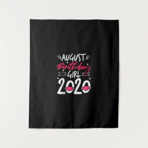 August Birthday Quarantine Gift Women Her Girl Wandteppich