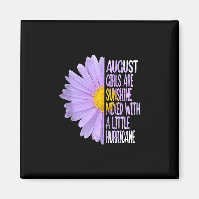 August Birthday Womens Gift Funny Daisy Aster Gesc Magnet (Vorne)