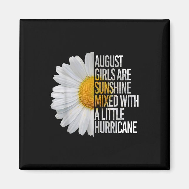 August Birthday Womens Gift Funny Quote Geschenk Magnet (Vorne)