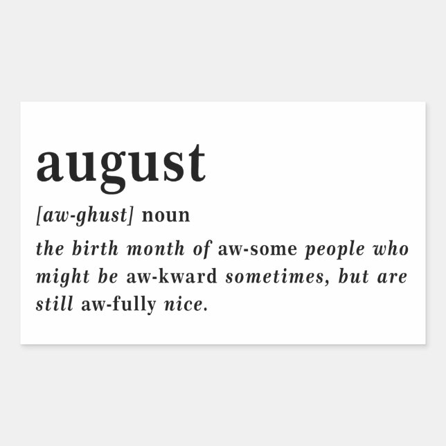 August Definition Geburtstag Rechteckiger Aufkleber (Vorderseite)