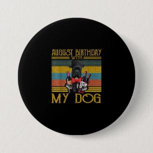 August Geburtstag mit meinem Cane Corso Dog 2020 Button