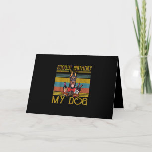 August Geburtstag mit meinem Doberman Pinscher Dog Karte