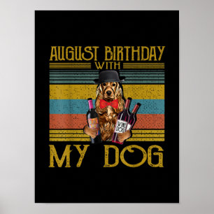 August Geburtstag mit meinem irischen Setter Hund Poster