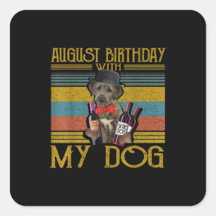 August Geburtstag mit meinem irischen Wolfhound Hu Quadratischer Aufkleber
