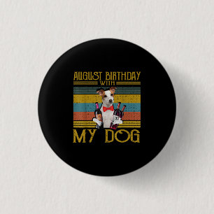 August Geburtstag mit meinem Jack Russell Dog 2020 Button