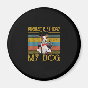 August Geburtstag mit meinem Jack Russell Dog 2020 Magnet