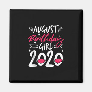 August Geburtstagsgeschenk für Frauen in Quarantän Magnet