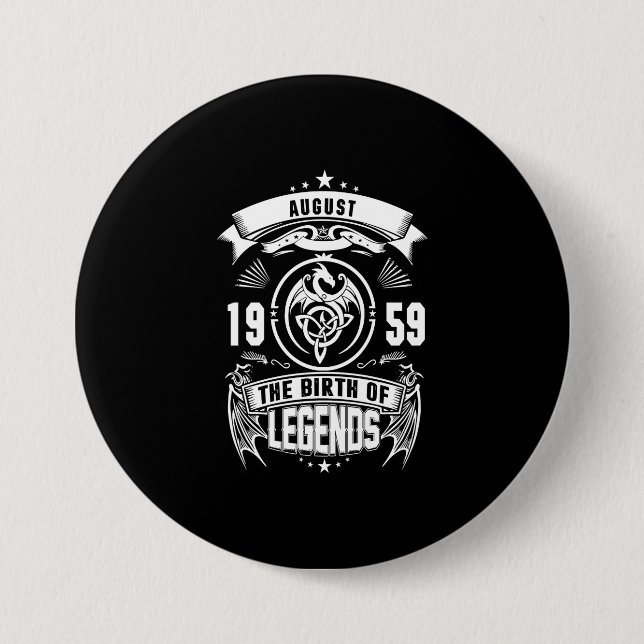 August-Geschenk | 1959 Geburtsjahr der Legenden Button (Vorderseite)