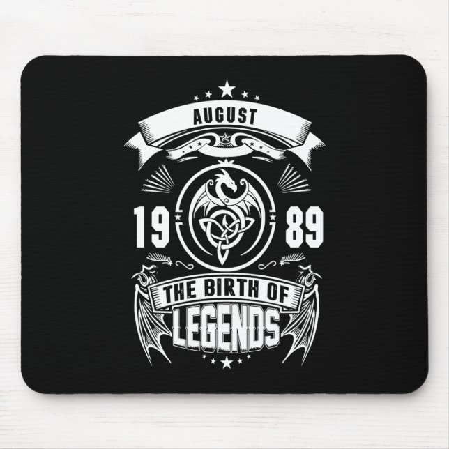 August-Geschenk | 1989 Geburtsjahr der Legenden Mousepad (Vorne)