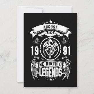 August-Geschenk | 1991 Geburtsjahr der Legenden Einladung