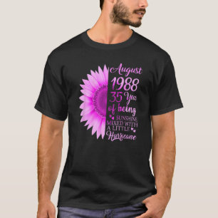 August Girl 1988 35. Geburtstag 35 Jahre alt T-Shirt