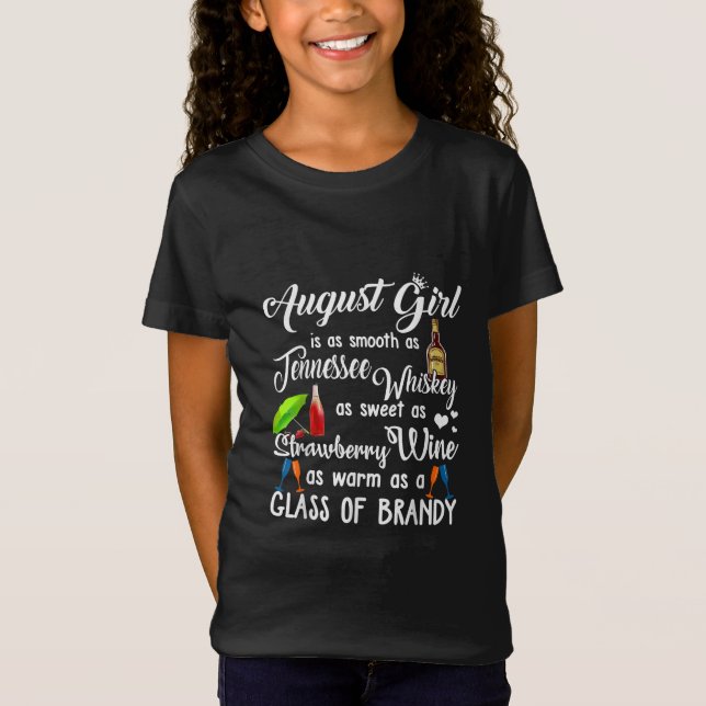 August Girl ist glatt wie Tennessee Whiskey T-Shirt (Vorderseite)