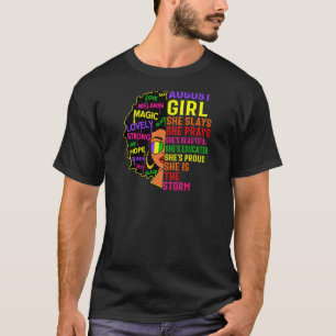 August Girl She Slays & Prays August Birth T-Shirt