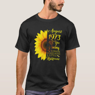 August Girls 1973 Geburtstagsgeschenk 48 Jahre alt T-Shirt