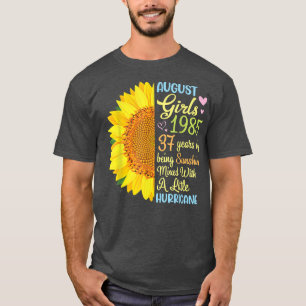August Girls 1985 37 Jahre Sunshine Mied T-Shirt