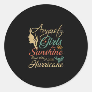 August Girls sind Sunshine August Geburtstagsgesch Runder Aufkleber