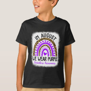 August im Herzen Wir tragen Lila Überdosierung T-Shirt