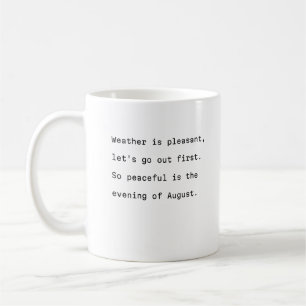 August Kaffee Tasse Typografie poetische August Ab