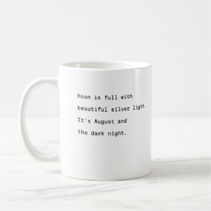 August Kaffee Tasse Typografie poetische Vollmond