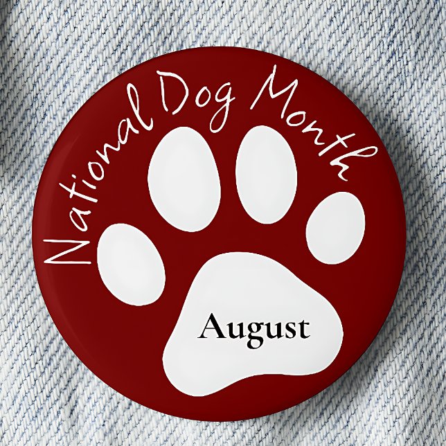 August National Dog Monat Button (Von Creator hochgeladen)