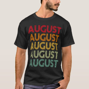 August Retro Name Spaß Nickname T-Shirt