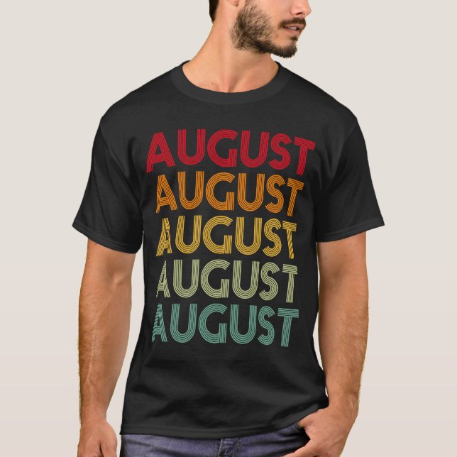 August Retro Name Spaß Nickname T-Shirt (Vorderseite)