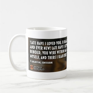 Augustiner Kaffee-Tasse - Verspätet habe ich dich Kaffeetasse